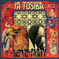 Ya Tosiba - Love Party - Vinyl Record