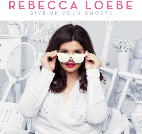 Loebe,rebecca - Give Up Your Ghosts - Music CD
