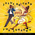 Jesus Rocked Jukebox: Small Group 1951-1965 / Var - Jesus Rocked Jukebox: Small Group 1951-1965 / Var - Music CD