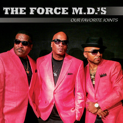 Force M.d.'s - Our Favorite Joints - Music CD
