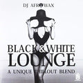 Dj Afrowax - Black & White Lounge - Music CD