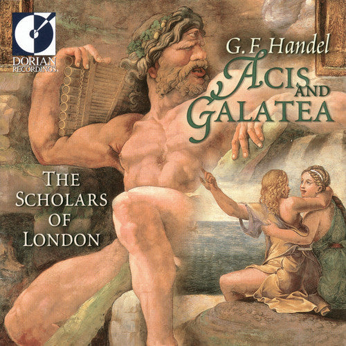 Handel / Scholars Of London - Acis & Galatea - Music CD