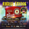 Radio Exitos La Decada El Disco Del Ano / Var - Radio Exitos La Decada El Disco Del Ano / Var - Music CD