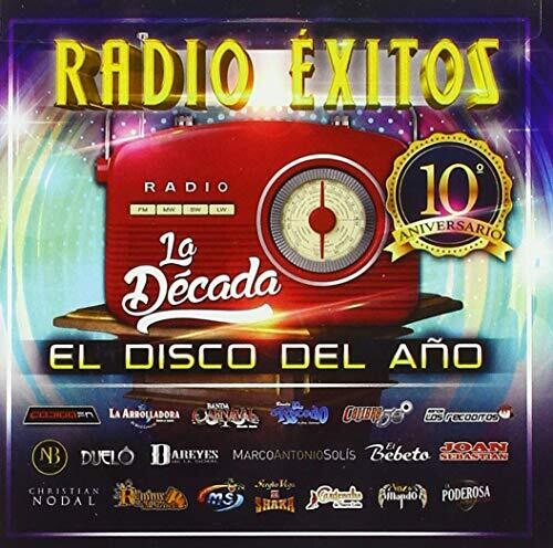 Radio Exitos La Decada El Disco Del Ano / Var - Radio Exitos La Decada El Disco Del Ano / Var - Music CD