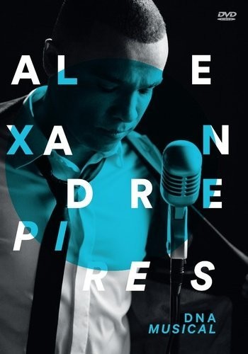 Pires,alexandre - Dna Musical - DVD