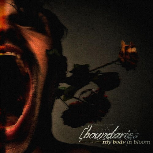 Boundaries - My Body In Bloom - Music CD