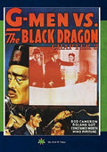 G-men Vs The Black Dragon Chapter 3 - G-men Vs The Black Dragon Chapter 3 - DVD