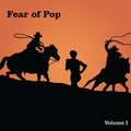 Fear Of Pop - Volume 1 - Vinyl Record