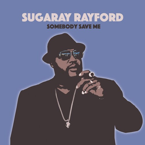 Rayford,sugaray - Somebody Save Me - Vinyl Record