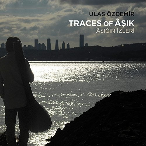 Ulas Ozdemir - Traces Of Asik - Music CD