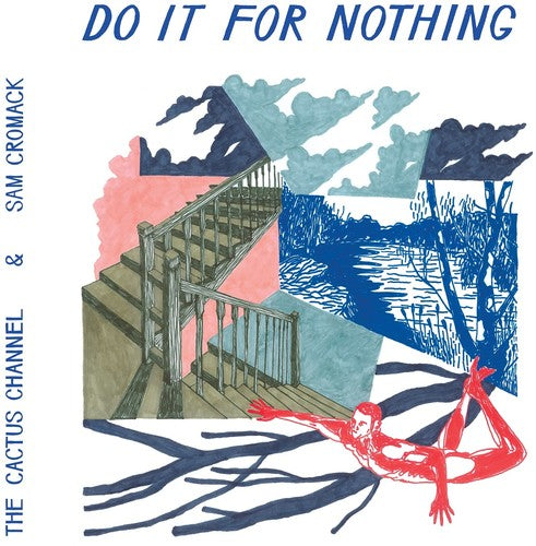 Cactus Channel / Cromack,sam - Do It For Nothing - Music CD