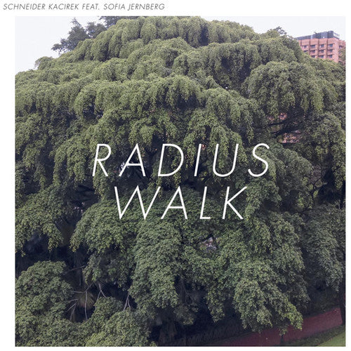 Schneider Kacirek - Radius Walk - Music CD