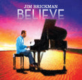 Brickman,jim - Jim Brickman: Believe - Music CD