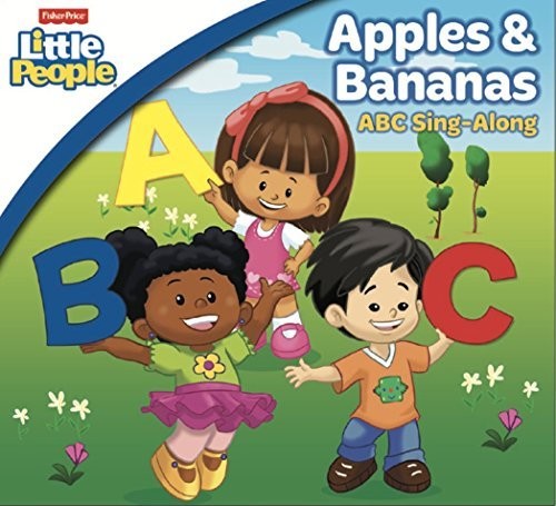 Fisher Price: Apples & Bananas: Abc Singalong - Fisher Price: Apples & Bananas: Abc Singalong - Music CD