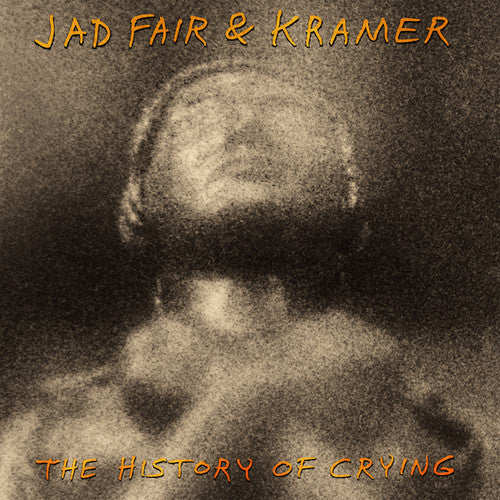 Fair,jad & Kramer - History Of Crying - Vinyl Record