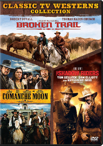 Broken Trail / Comanche Moon / Shadow Riders - Broken Trail / Comanche Moon / Shadow Riders - DVD