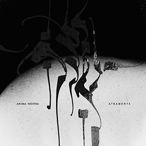 Anima Nostra - Atraments - Music CD