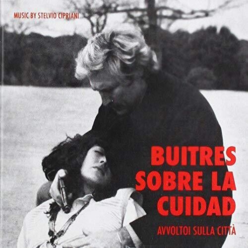 Cipriani,stelvio - Buitres Sobre La Ciudad (avvoltoi Sulla Citta) - Music CD