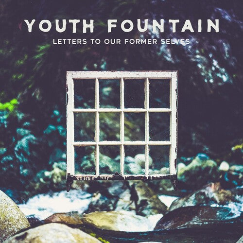 Youth Fountain - Letters To Our Former Selves - Music CD