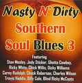 Nasty N Dirty Southern Soul Blues Volume 3 / Var - Nasty N Dirty Southern Soul Blues Volume 3 / Var - Music CD