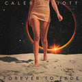 Forever To Fade [LP] Vinyl Record