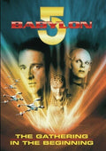 Babylon 5: Gathering / In The Beginning - Babylon 5: Gathering / In The Beginning - DVD