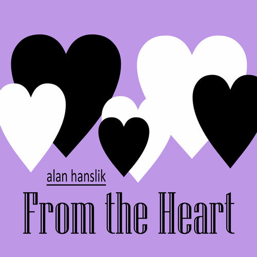 Hanslik,alan - From The Heart - Music CD