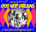 Doo-wop Dreams: Legends Of Doo-wop / Various - Doo-wop Dreams: Legends Of Doo-wop / Various - Music CD