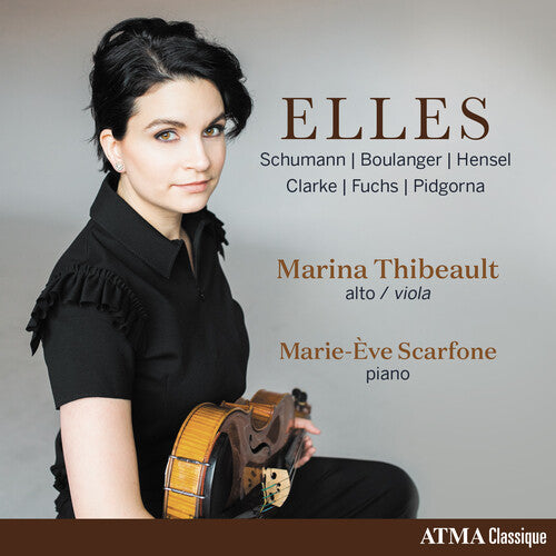 Boulanger / Thibeault / Scarfone - Elles - Music CD