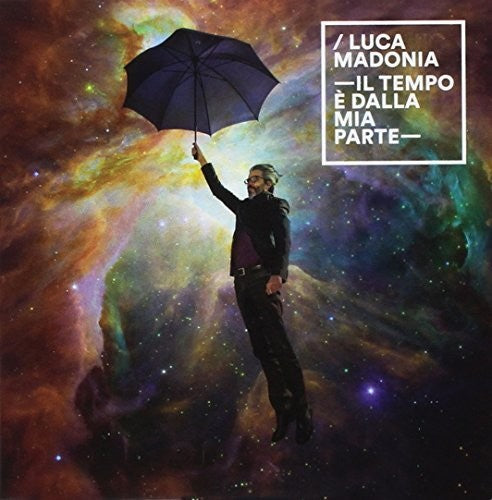 Luca,madonia - Il Tempo E Dalla Mia Parte - Music CD