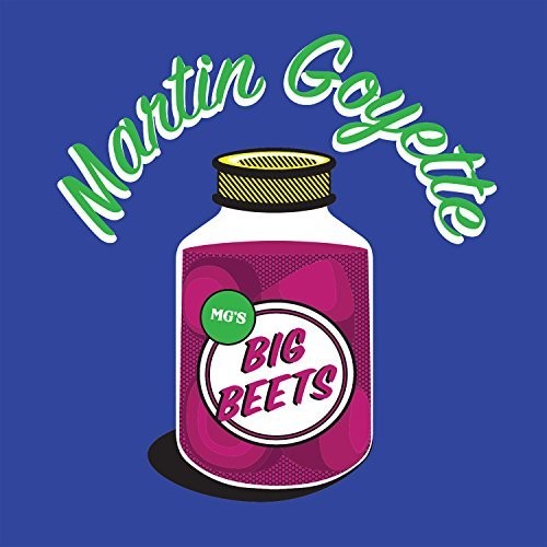 Goyette,martin - Big Beets - Music CD
