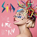 Sia - We Are Born - Vinyl Record