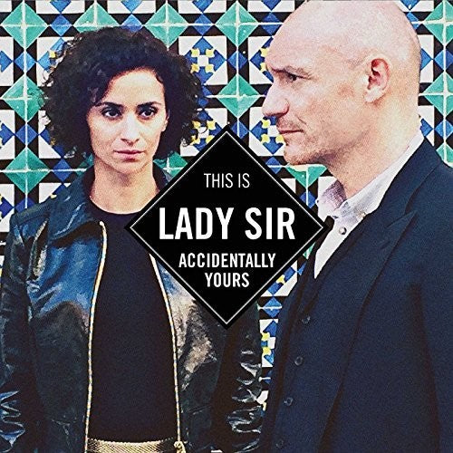 Lady Sir - Accidentally Yours - Music CD