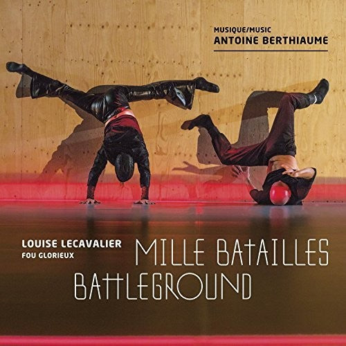 Berthiaume,antoine - Mille Batailles - Music CD