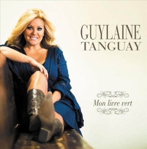 Tanguay,guylaine - Mon Livre Vert - Music CD