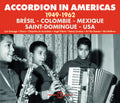Gonzaga; Sivuca; Chiquinho Do Accordeon; Viloria; - Accordion In Americas: 1949-62 - Music CD