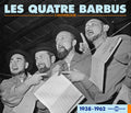 Les Quatre Barbus - L'anpologie 1938-62 - Music CD