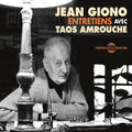 Giono,jean - Entretiens Avec Taos Amrouche - Music CD
