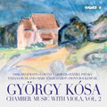 Kosa / Hegemann / Najbauer / Pataky - Gyorgy Kosa: Chamber Music With Viola Vol 2 - Music CD
