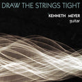 Ernste / Henze / Hill / Jones / Meyer - Draw The Strings Tight - Music CD