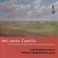 Arabaolaza / Gombau / Guridi / Santana / Serrano - Asi Canta Castilla - Music CD