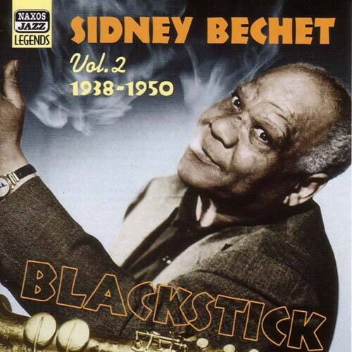 Bechet; Sidney - Blackstick - Music CD
