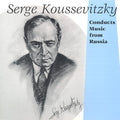 Serge Koussevitzky - Koussevitzky Conducts Music - Music CD