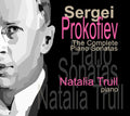 Prokofiev / Trull - Sergei Prokofiev: Complete Piano Sonatas - Music CD