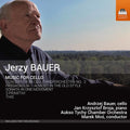 Bauer / Broja / Mos - Jerzy Bauer: Music For Cello - Music CD