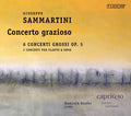 Sammartini / Barockorchester - Giuseppe Sammartini: Concerto Grazioso - Music CD