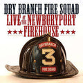 Dry Branch Fire Squad - Live At The Newburyport Firehouse - Music CD