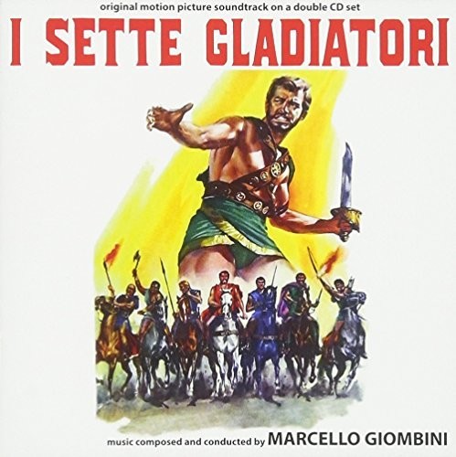 Giombini,marcello - I Sette Gladiatori / O.s.t. - Music CD