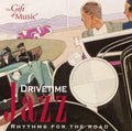 Drivetime Jazz - Drivetime Jazz - Music CD