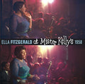 Fitzgerald,ella - At Mister Kelly's 1958 + 7 Bonus Tracks - Music CD